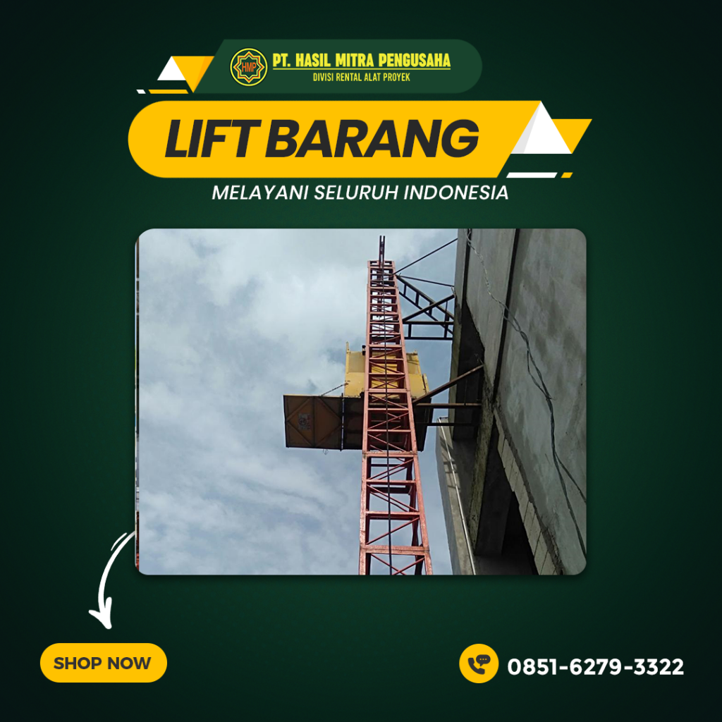 Sewa Lift Barang Katingan