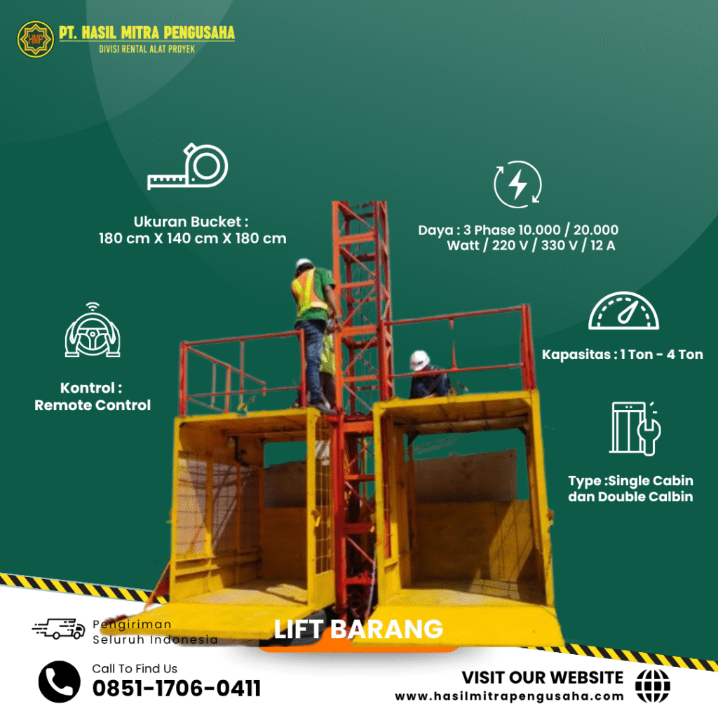 Sewa Lift Barang PT. Hasil Mitra Pengusaha untuk proyek di Jawa Tengah ! Hubungi 085117060411 (MAULANA)