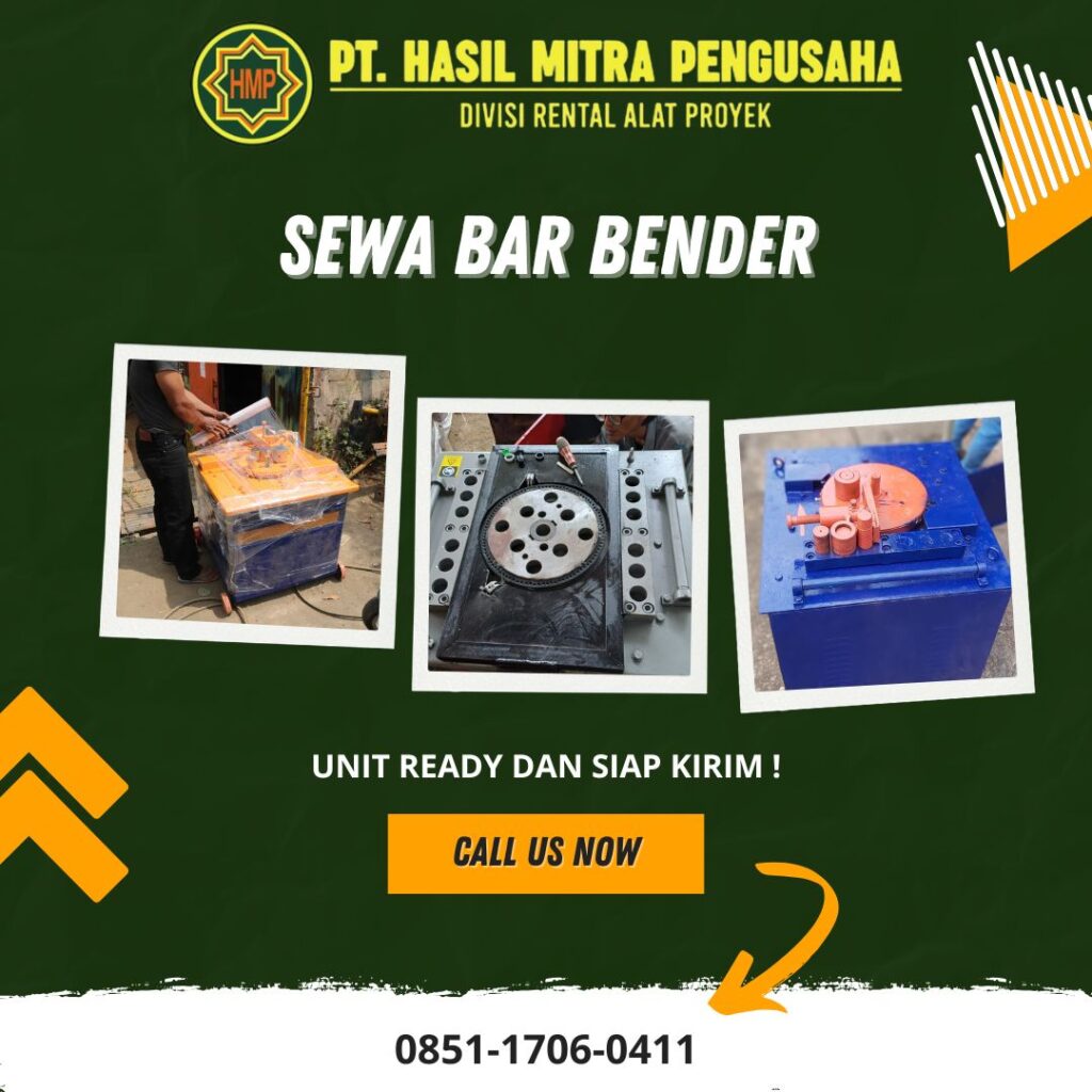 Sewa Bar Bender & Bar Cutter Siap Kirim Ke Lokasi Proyek!!