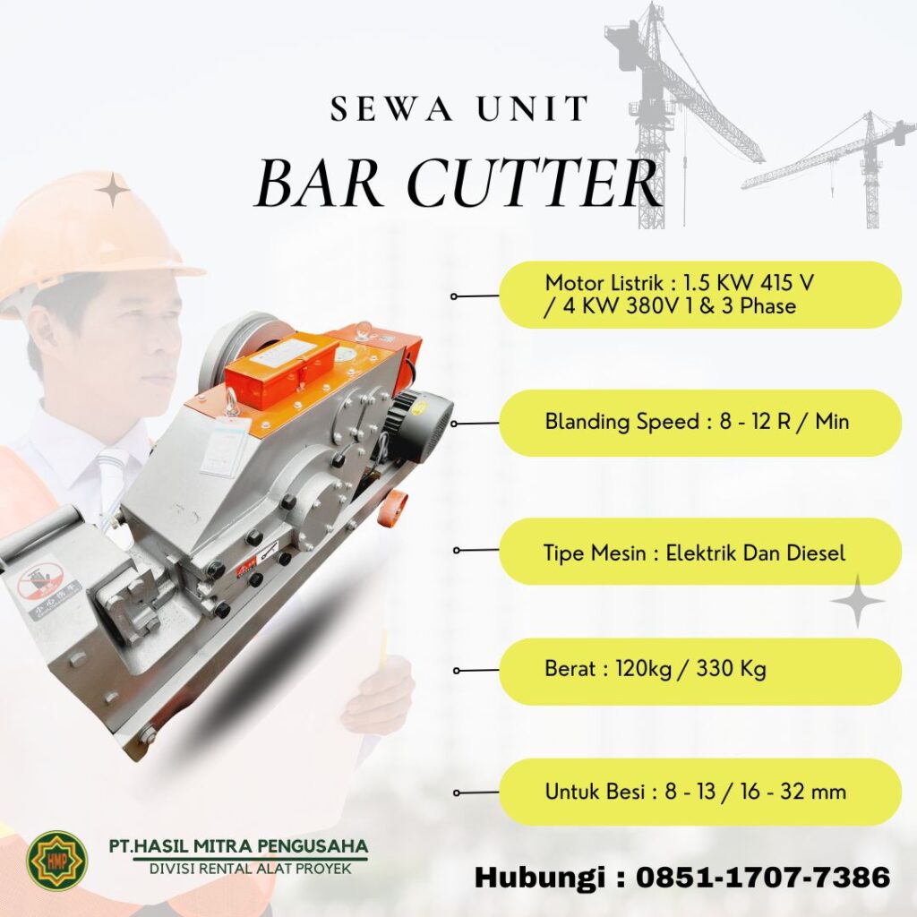 Sewa Bar Bender & Bar Cutter Jakarta Selatan