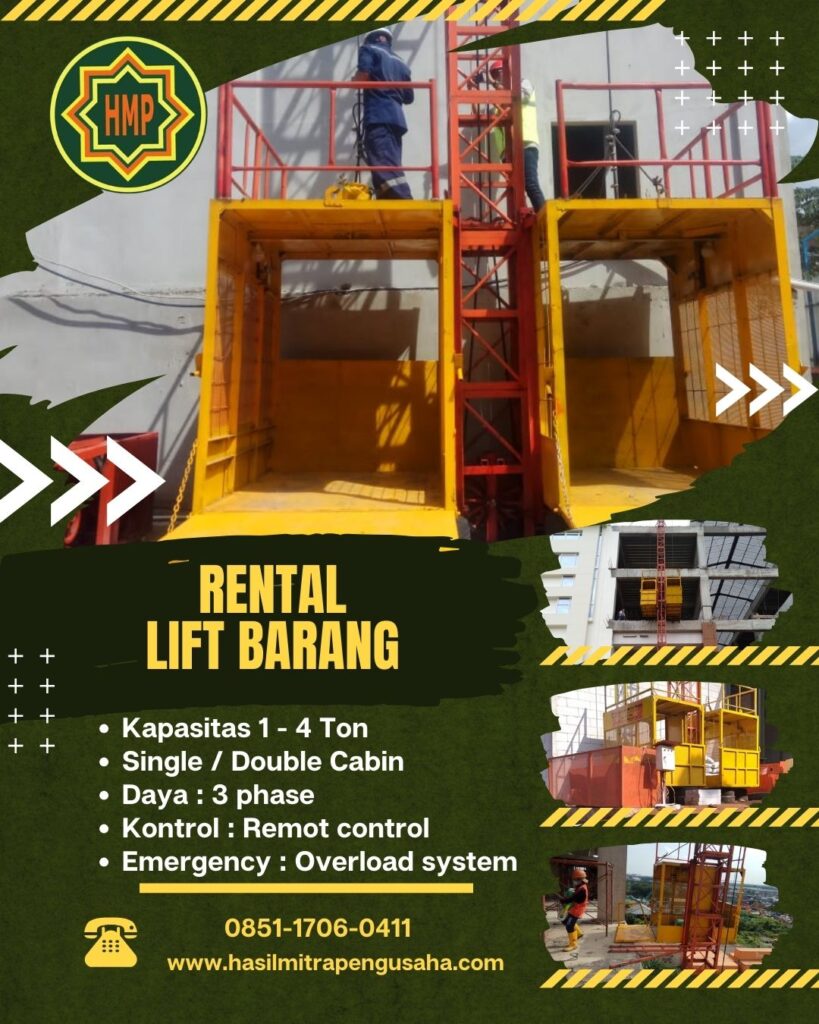Sewa Lift Barang siap kirim ke lokasi proyek anda !